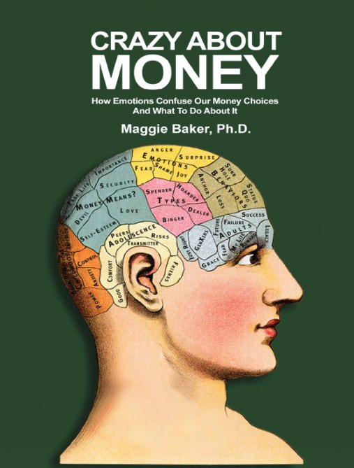 crazy about money Maggie Baker